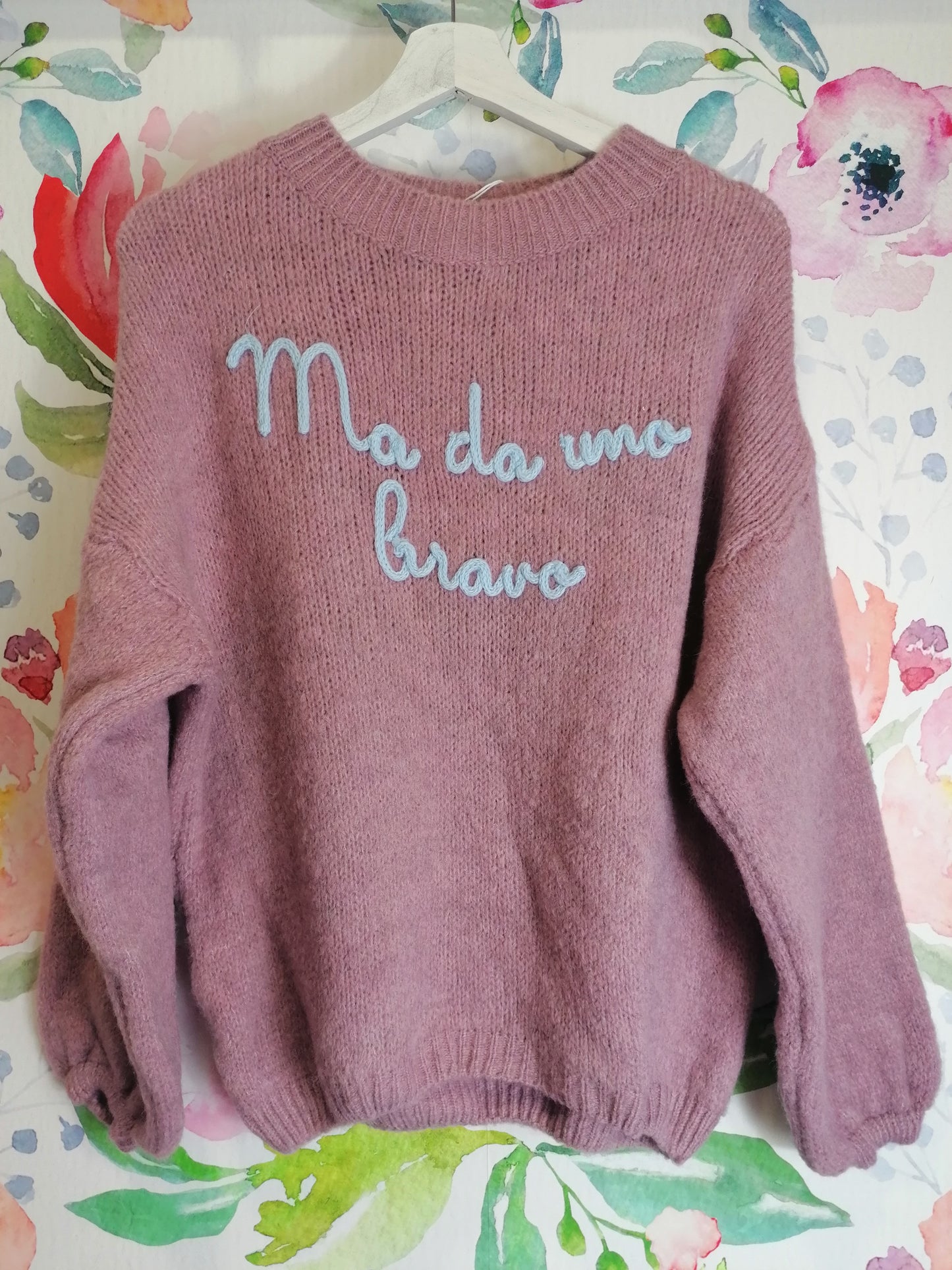 Maglione "Ma da uno bravo"