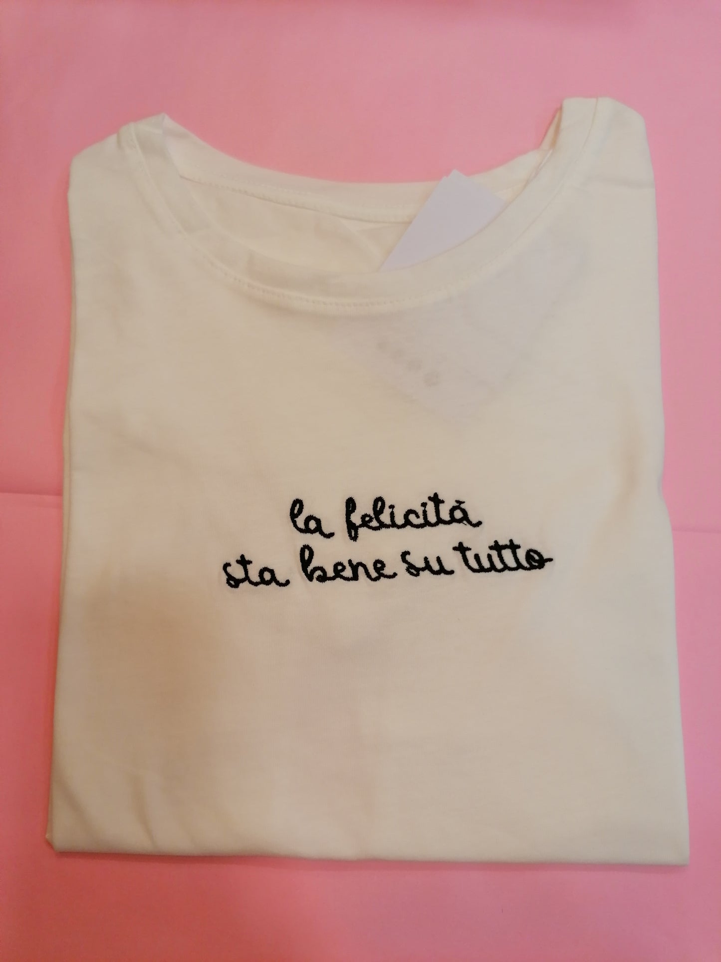 T-shirt "la felicità sta bene su tutto"