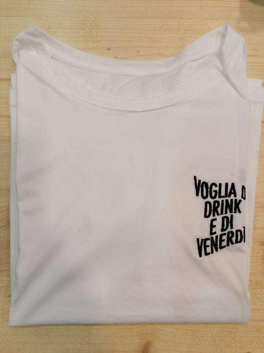 T-shirt ricamata VOGLIA DI DRINK E DI VENERDÌ